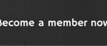 Become a member now